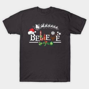 Believe in Santa Claus Shirt T-Shirt